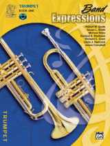 9780757918094-0757918093-Band Expressions, Book One Student Edition: Trumpet, Book & CD