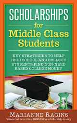 9781950653508-1950653501-Scholarships for Middle Class Students