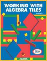 9781583242179-1583242171-Working with Algebra Tiles, Grades 6-12