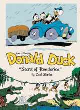 9781683960454-1683960459-Walt Disney's Donald Duck: "The Secret Of Hondorica" (WALT DISNEY DONALD DUCK HC)