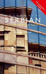 9780415454018-0415454018-Colloquial Serbian: The Complete Course for Beginners