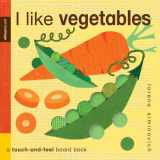 9780763652838-0763652830-I Like Vegetables: Petit Collage