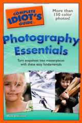 9781592577521-1592577520-The Complete Idiot's Guide to Photography Essentials