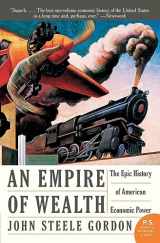 9780060505127-0060505125-An Empire of Wealth: The Epic History of American Economic Power