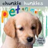 9780764162138-0764162136-Pet Animals: Babies Love Books (Chunkie Hunkies)
