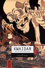 9781983504303-1983504300-Kwaidan: Stories and Studies of Strange Things