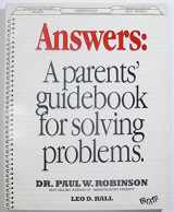 9780914107002-0914107003-Answers: A Parents' Guidebook for Solving Problems