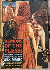9781840680614-184068061X-Demons of the Flesh: The Complete Guide to Left-Hand Path Sex Magic