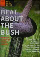 9781770090965-1770090967-Beat About the Bush: Mammals & Birds by Trevor Carnaby