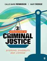9781544330723-1544330723-Introduction to Criminal Justice: Systems, Diversity, and Change