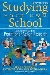 9781412940337-1412940338-Studying Your Own School: An Educator′s Guide to Practitioner Action Research