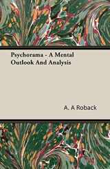 9781406747713-1406747718-Psychorama: A Mental Outlook and Analysis