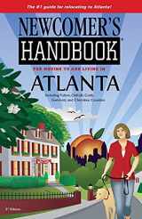 9781937090500-1937090507-Newcomer's Handbook for Moving to and Living in Atlanta: Including Fulton, Dekalb, Cobb, Gwinnett, and Cherokee Counties