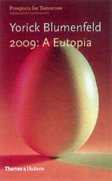 9780500281574-0500281572-2099: A Eutopia (Prospects for Tomorrow)