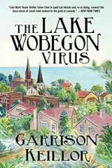 9781950994182-195099418X-The Lake Wobegon Virus: A Novel