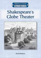 9781601525420-1601525427-Shakespeare's Globe Theater (History's Great Structures)