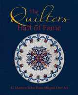 9780760347058-0760347050-The Quilters Hall of Fame: 42 Masters Who Have Shaped Our Art
