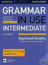 9781108617611-1108617611-Grammar in Use Intermediate Student's Book with Answers and Interactive eBook: Self-study Reference and Practice for Students of American English