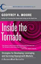 9780060745813-0060745819-Inside the Tornado: Strategies for Developing, Leveraging, and Surviving Hypergrowth Markets (Collins Business Essentials)