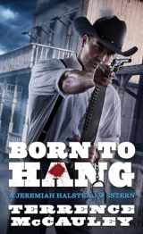 9780786050062-0786050063-Born to Hang (A Jeremiah Halstead Western)