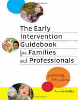 9780807750261-0807750263-The Early Intervention Guidebook for Families and Professionals: Partnering for Success (Early Childhood Education Series)
