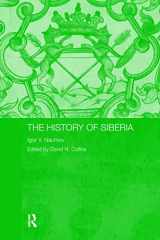 9780415545815-0415545811-The History of Siberia (Routledge Studies in the History of Russia and Eastern Europe)
