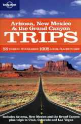 9781741797299-1741797292-Lonely Planet Arizona, New Mexico & the Grand Canyon: 58 Themed Itineraries 1005 Local Places to See (Lonely Planet Regional Guide)