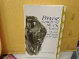 9780893011482-0893011487-Powers Which We Do Not Know: The Gods and Spirits of the Inuit