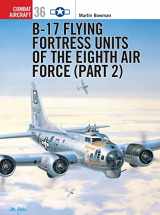 9781841764344-1841764345-B-17 Flying Fortress Units of the Eighth Air Force (Part 2)