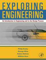 9780123694058-0123694051-Exploring Engineering: An Introduction for Freshmen to Engineering and to the Design Process.