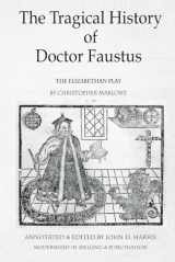 9781723776366-172377636X-The Tragical History of Doctor Faustus: The Elizabethan Play by Christopher Marlowe - Annotated with Supplemental Text