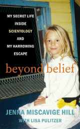 9781611738070-1611738075-Beyond Belief: My Secret Life Inside Scientology and My Harrowing Escape