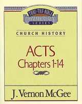 9780785206996-078520699X-Acts, Chapters 1-14 (Thru the Bible)