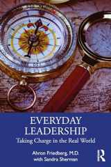 9781032569116-1032569115-Everyday Leadership: Taking Charge in the Real World
