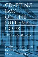 9780521783941-0521783941-Crafting Law on the Supreme Court: The Collegial Game