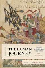 9781538105580-1538105586-The Human Journey: A Concise Introduction to World History, Prehistory to 1450 (Volume 1)