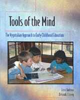 9780023698743-0023698748-Tools of the Mind: A Vygotskian Approach to Early Childhood Education