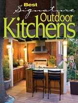 9781580115315-1580115314-Best Signature Outdoor Kitchens (Home Decorating)