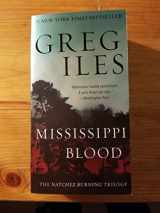 9780062311184-0062311182-Mississippi Blood: The Natchez Burning Trilogy (Penn Cage, 6)