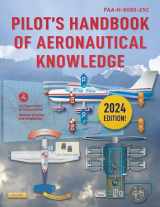 9781510779877-1510779876-Pilot's Handbook of Aeronautical Knowledge (2024): FAA-H-8083-25C