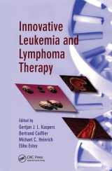 9780849350832-0849350832-Innovative Leukemia and Lymphoma Therapy (Basic and Clinical Oncology)
