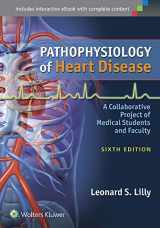9781451192759-1451192754-Pathophysiology of Heart Disease: A Collaborative Project of Medical Students and Faculty