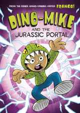9781434296344-1434296342-Dino-Mike and the Jurassic Portal (Dino-Mike, 4)