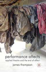 9781349307135-1349307130-Performance Affects: Applied Theatre and the End of Effect