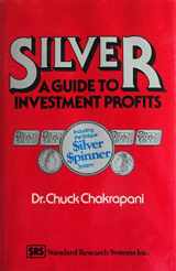 9780920219003-0920219004-Silver: A Guide to Investment Profits