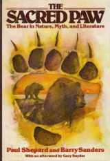 9780670151332-0670151335-The Sacred Paw: The Bear in Nature, Myth, and Literature