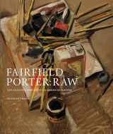 9781904832720-1904832725-Fairfield Porter: Raw: The Creative Process of an American Master