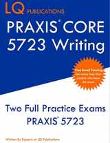 9781689850049-1689850043-PRAXIS Core 5723 Writing: Core Academic Skills for Educators - Free Online Tutoring