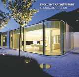 9783955881825-3955881822-Exclusive Architecture & Innovative Design (Contemporary Architecture & Interiors)