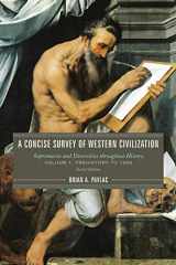 9781442237698-1442237694-A Concise Survey of Western Civilization: Supremacies and Diversities throughout History (Volume 1)